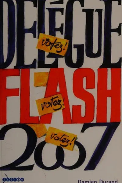 Cover of Délégué flash, 2007