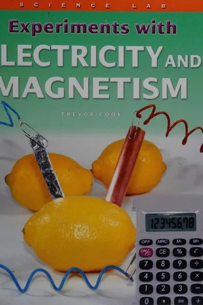 Capa de Experiments with electricity and magnetism