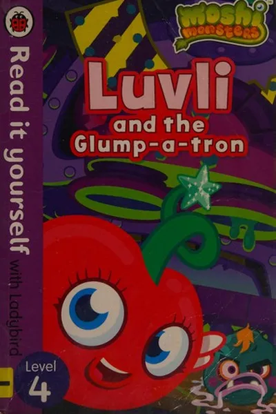Capa de Luvli and the Glump-a-tron