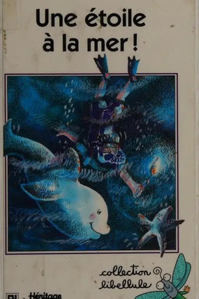 Capa de Une étoile à la mer!