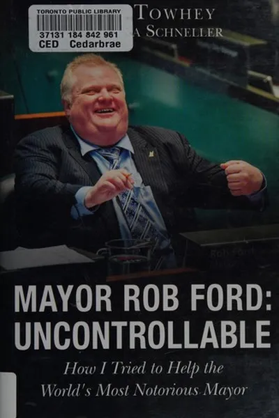 Capa de Mayor Rob Ford: uncontrollable