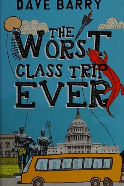 Cover of The worst class trip ever