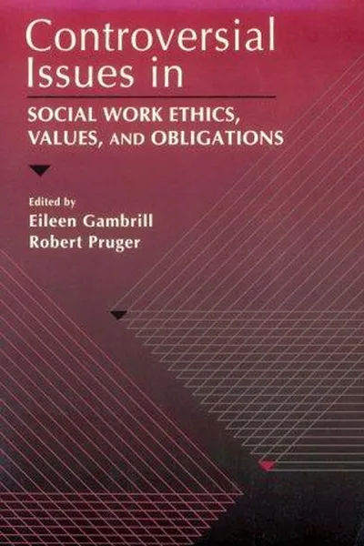 Capa de Controversial issues in social work ethics, values, and obligations