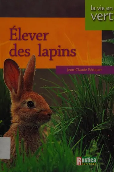 Capa de Elever des lapins