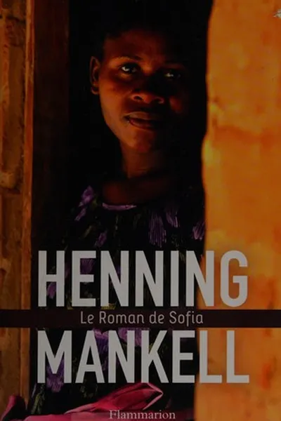 Capa de Le roman de Sofia (Eldens hemlighet / Eldens gåta / Eldens vrede)