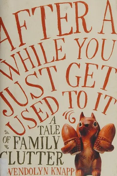 Capa de After a while you just get used to it