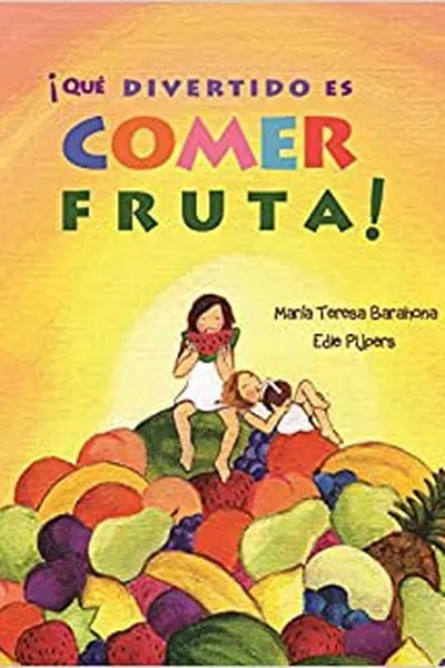 Capa de ¡Qué divertido es comer fruta!