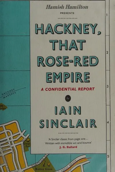 Capa de Hackney, that rose-red empire