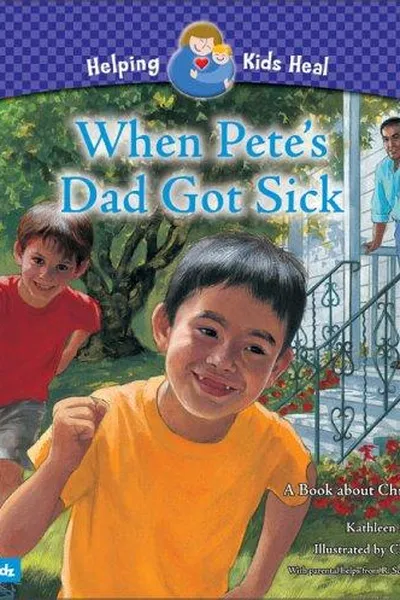Capa de When Pete's dad got sick