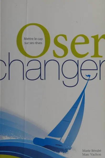 Cover of Oser changer