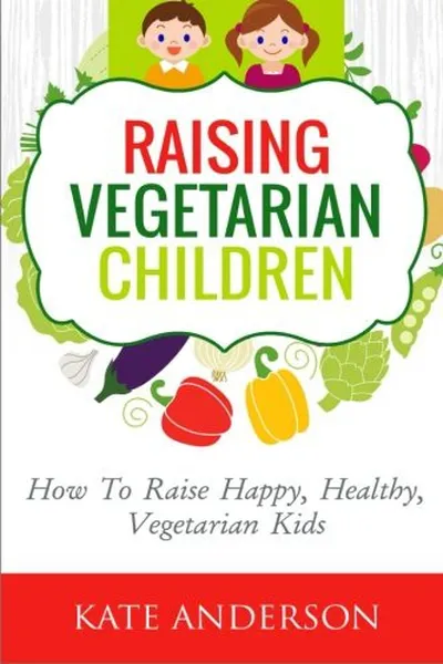 Capa de Raising Vegetarian Children