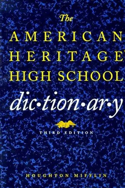 Capa de The American Heritage High School Dictionary