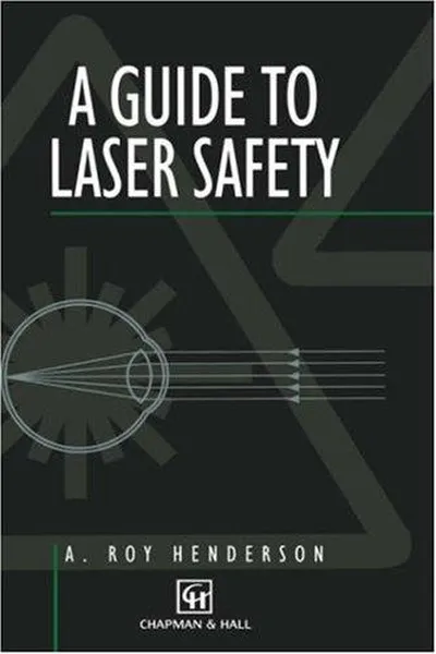 Capa de A Guide to Laser Safety