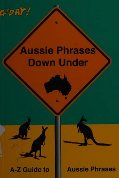 Cover of Aussie phrases down under