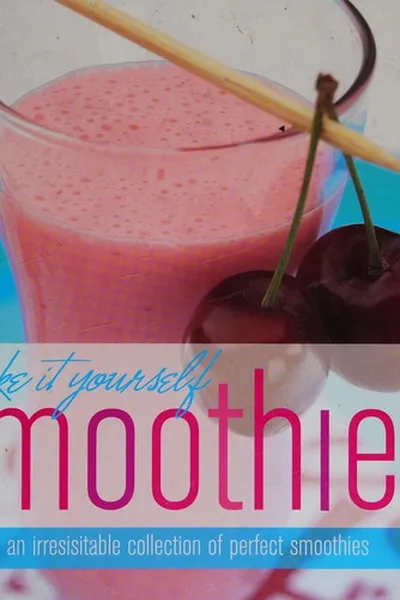 Capa de Make it yourself smoothies
