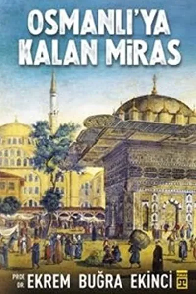 Capa de Osmanli'ya Kalan Miras