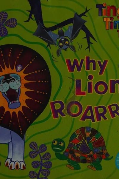 Capa de Why Lion roarrrs!