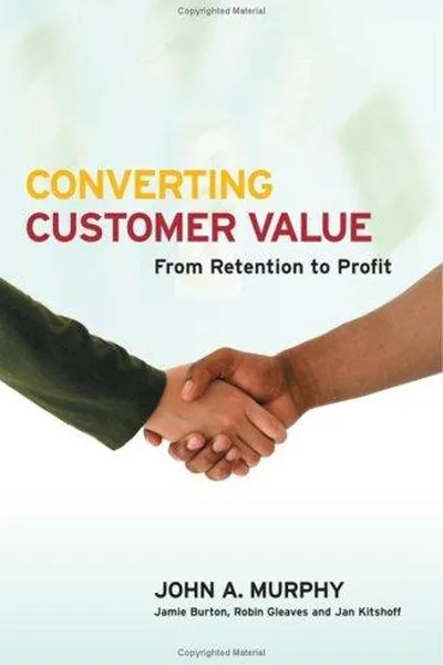 Cover of Converting customer value
