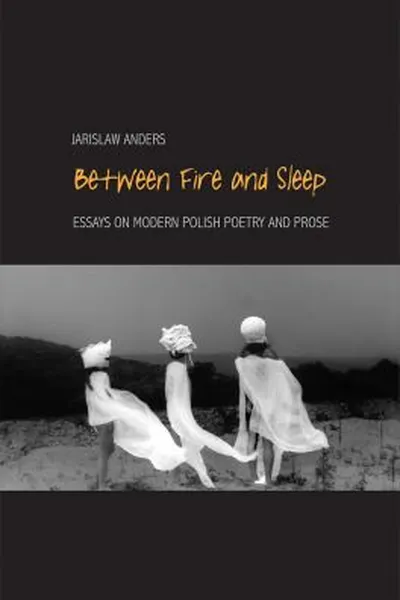 Capa de Between Fire and Sleep