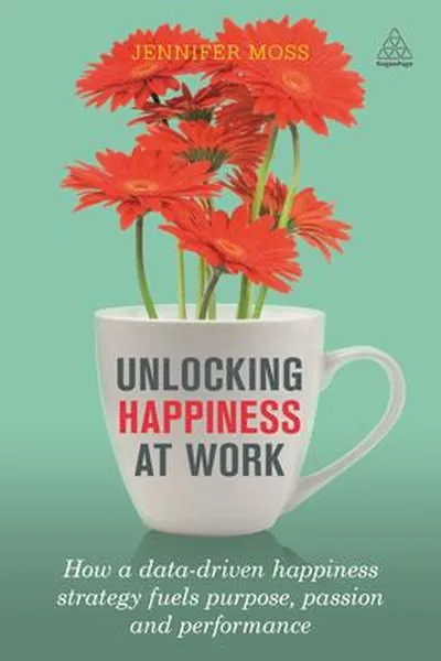 Capa de Unlocking happiness at work