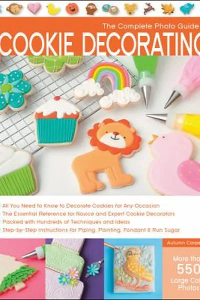 Capa de The complete photo guide to cookie decorating