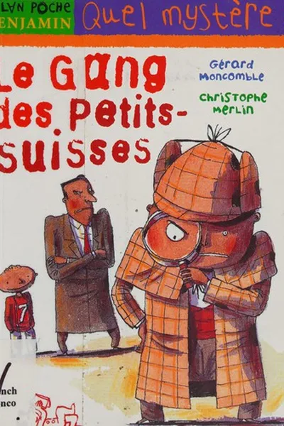 Capa de Le gang des petits-suisses