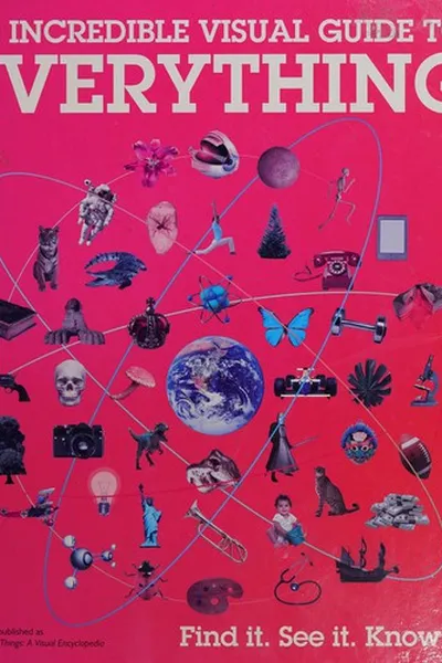Capa de Incredible visual guide to everything