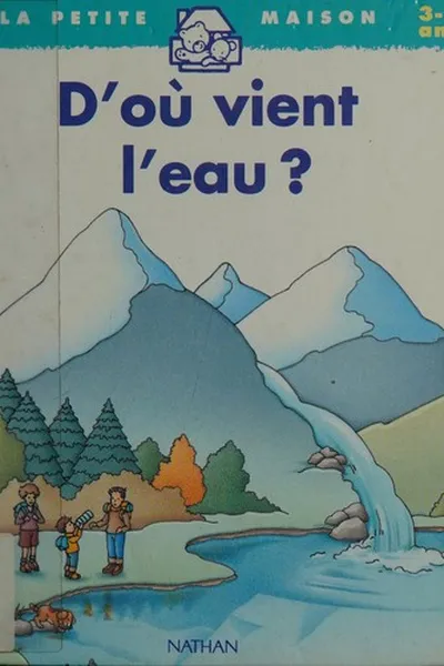 Capa de D'où vient l'eau?