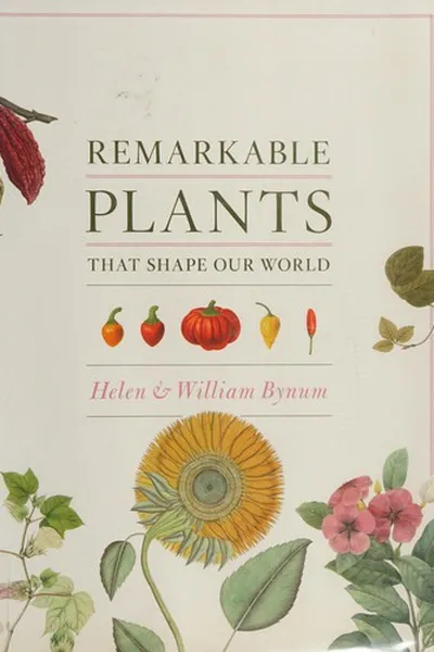 Capa de Remarkable plants that shape our world