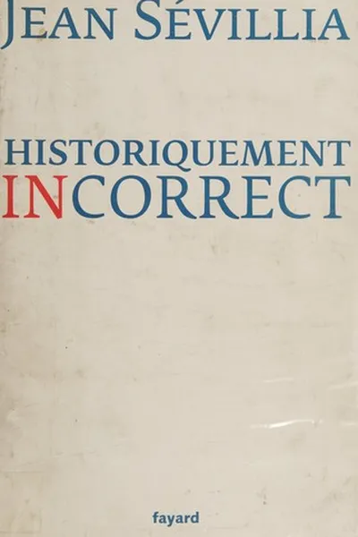 Capa de Historiquement incorrect
