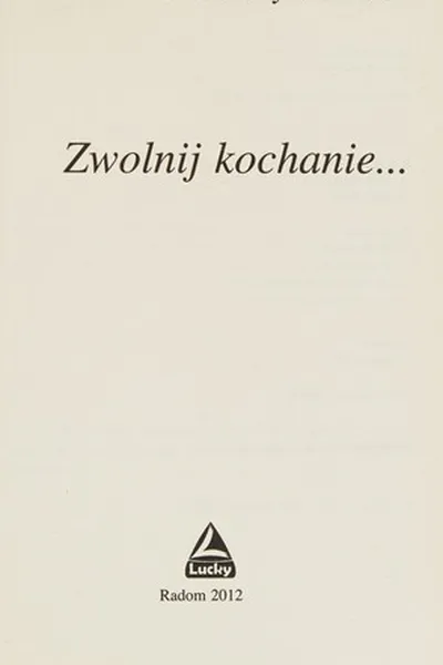 Capa de Zwolnij kochanie--