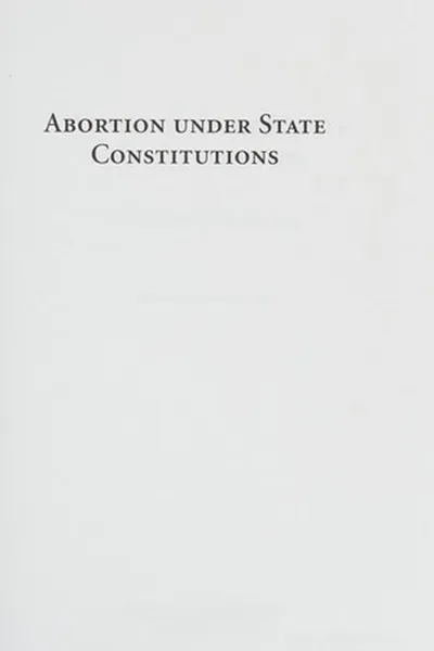 Capa de Abortion under state constitutions