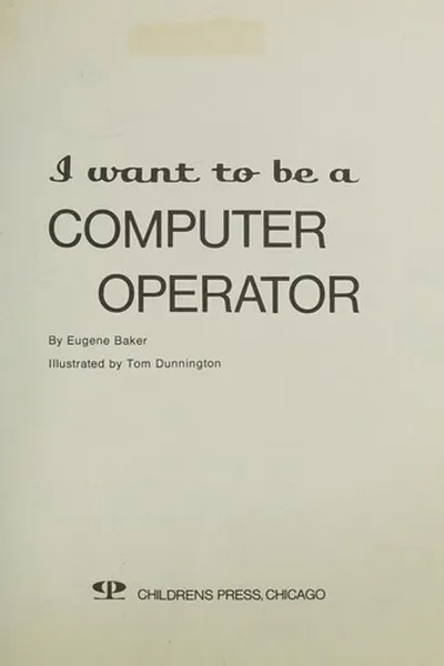 Capa de I want to be a computer operator