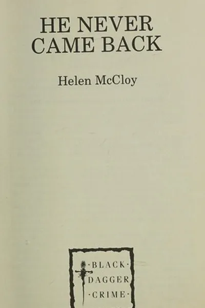Capa de He Never Came Back