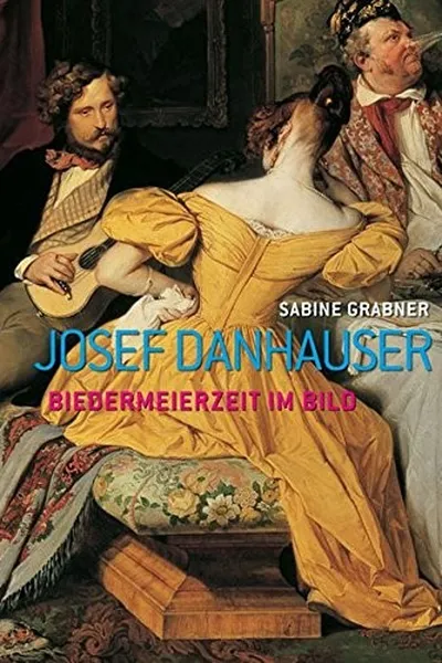 Capa de Der Maler Josef Danhauser