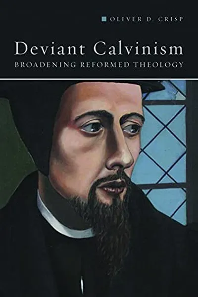 Cover of Deviant Calvinism