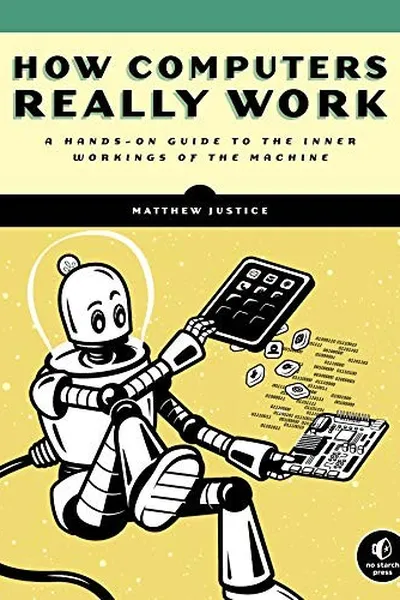 Cover of How Computers Really Work