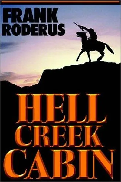 Capa de Hell Creek Cabin