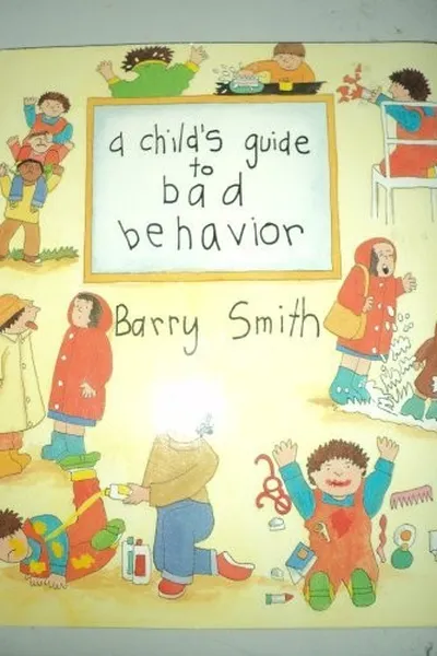 Capa de A child's guide to bad behavior