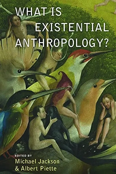 Capa de What is existential anthropology