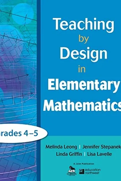 Capa de Teaching by design in elementary mathematics, grades 4-5