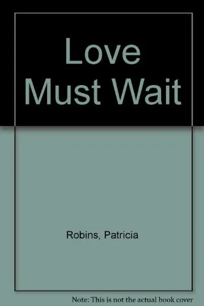 Capa de Love Must Wait