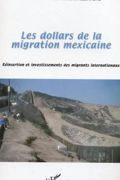 Capa de Les dollars de la migration mexicaine