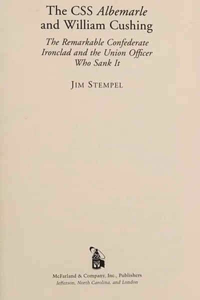 Capa de The CSS Albemarle and William Cushing