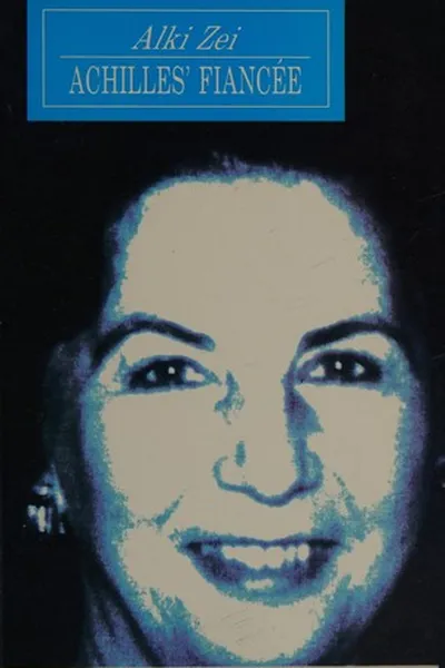 Capa de Η αρραβωνιαστικιά του Αχιλλέα