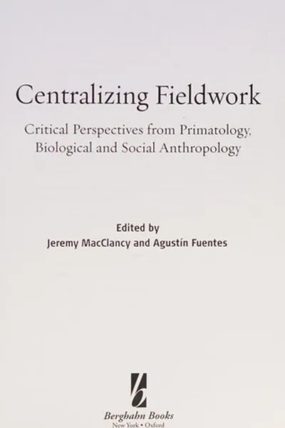 Cover of Centralizing fieldwork