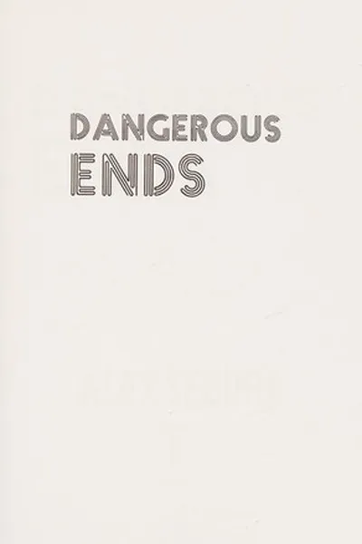Capa de Dangerous ends