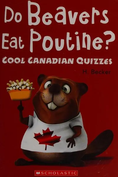 Capa de Do Beavers Eat Poutine?