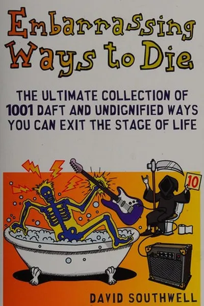 Capa de Embarrassing Ways to Die