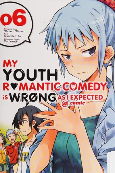 Capa de やはり俺の青春ラブコメはまちがっている。@comic 6